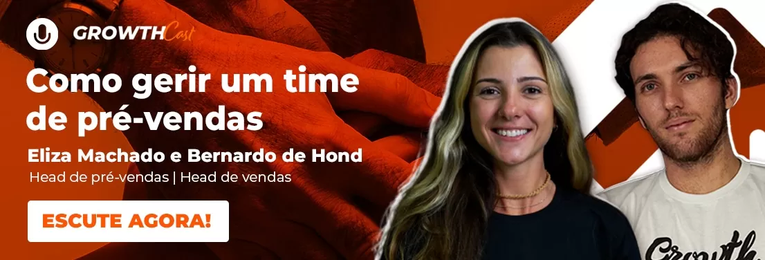 banner sobre episódio do podcast da Growth Machine sobre como gerir um time de pré-vendas