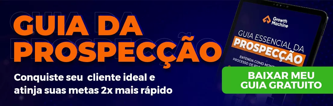 Guia para estruturar processos de prospecção.em vendas b2b